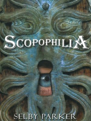 cover image of Scopophilia
